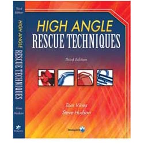 High Angle Rescue Techniques High Angle Rescue Techniques